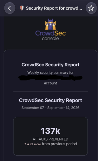 A screenshot of an email from Crowdsec saying they blocked 137k bots last week